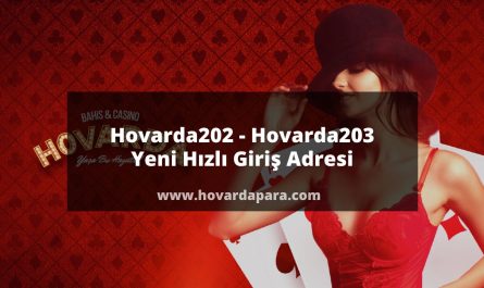 hovarda202 Canlı Bahis Lobisine Giriş