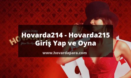 Hovarda214 - Hovarda215 Giriş Yap ve Oyna